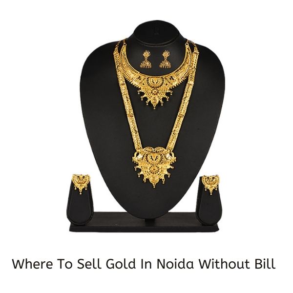 Where to Sell Gold in Noida without Bill